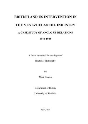 BRITISH and US INTERVENTION in the VENEZUELAN OIL INDUSTRY Negotiated in Order to Guarantee a Greater State Share of Industry Profits