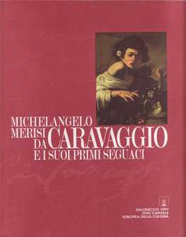 1997: Caravaggio E I Suoi Primi Seguaci[10600