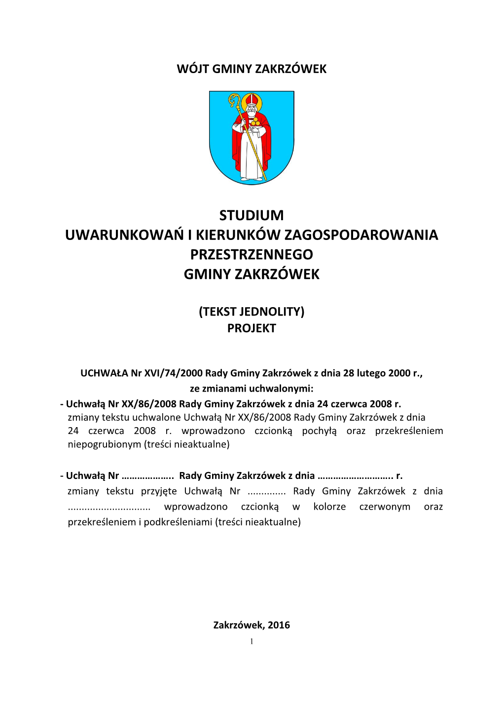 Studium Uwarunkowań I Kierunków Zagospodarowania Przestrzennego Gminy Zakrzówek