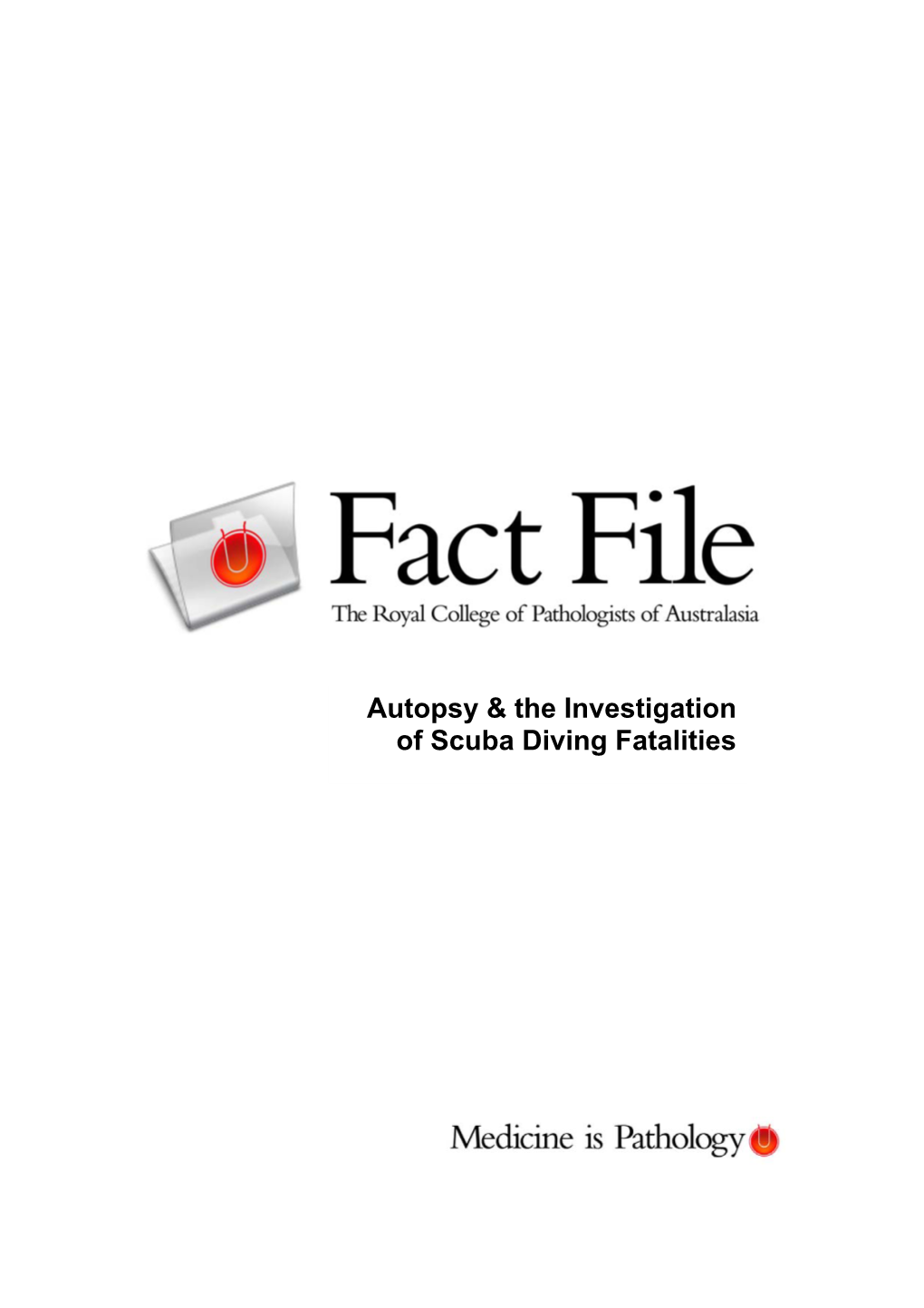 Autopsy & the Investigation of Scuba Diving Fatalities