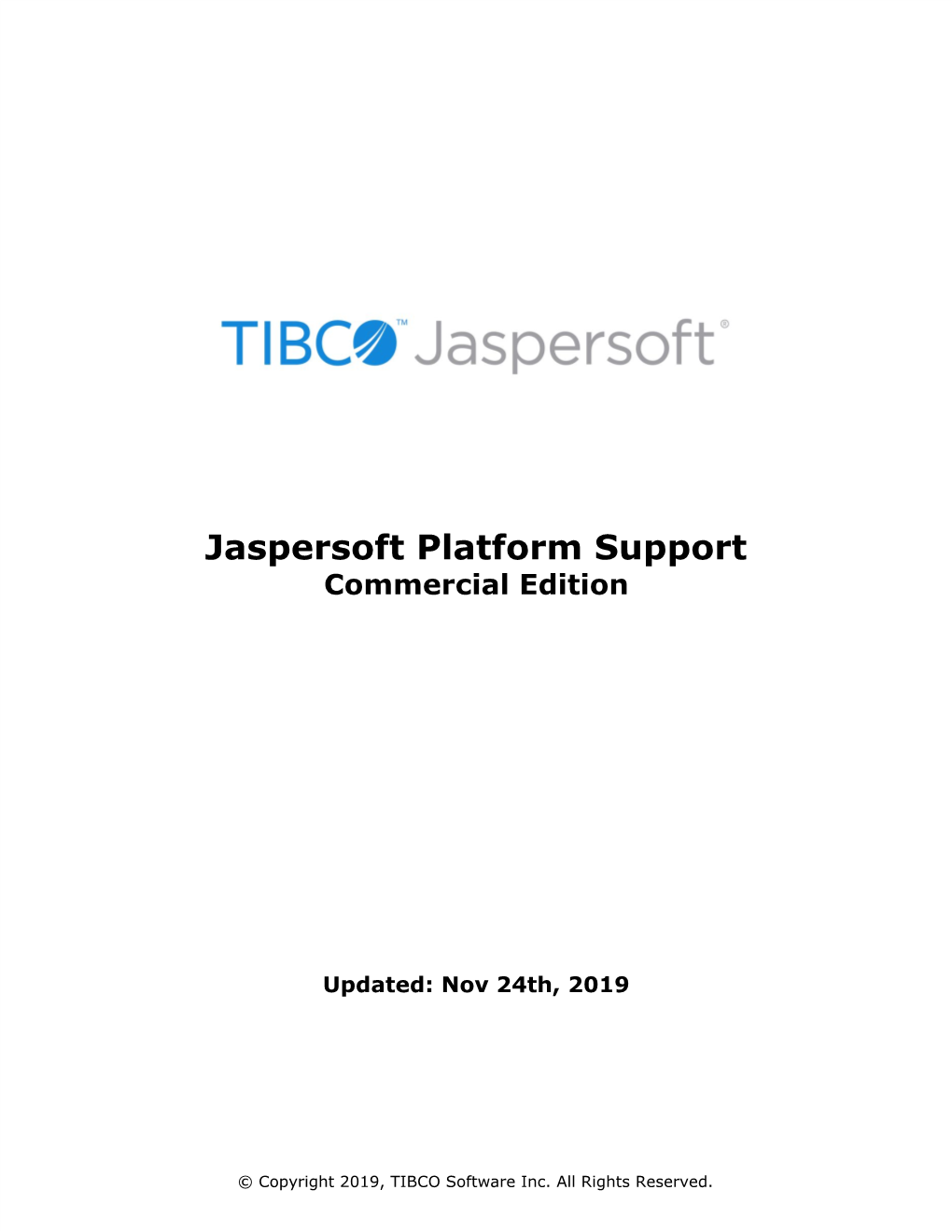 Jaspersoft Platform Support Commercial Edition