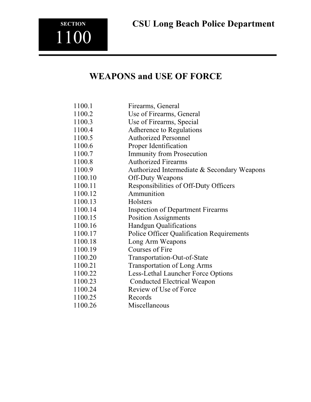 Section 1100: Weapons and Use of Force