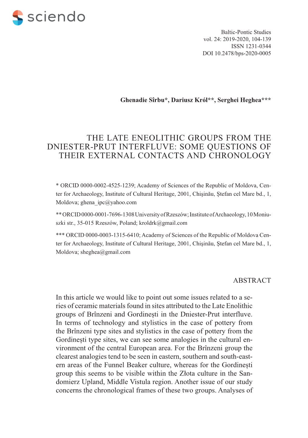 THE LATE ENEOLITHIC GROUPS from the DNIESTER-PRUT INTERFLUVE: SOME QUESTIONS of THEIR EXTERNAL CONTACTS and CHRONOLOGY