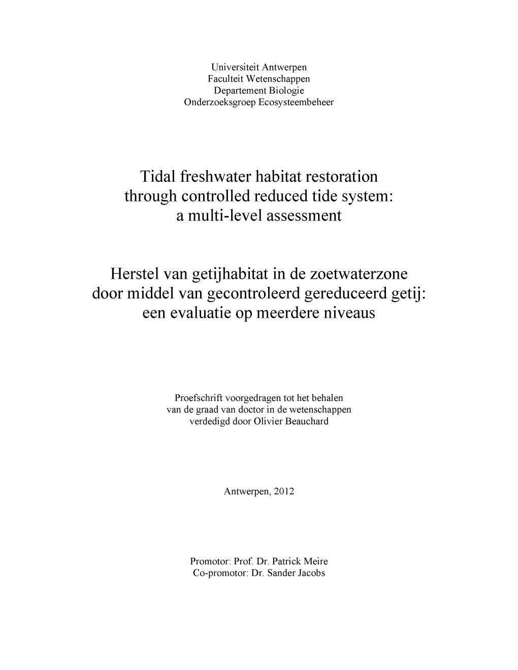 Tidal Freshwater Habitat Restoration Through Controlled Reduced Tide System: a Multi-Level Assessment