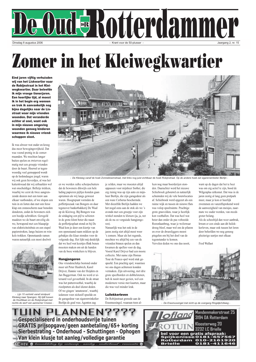 Zomer in Het Kleiwegkwartier