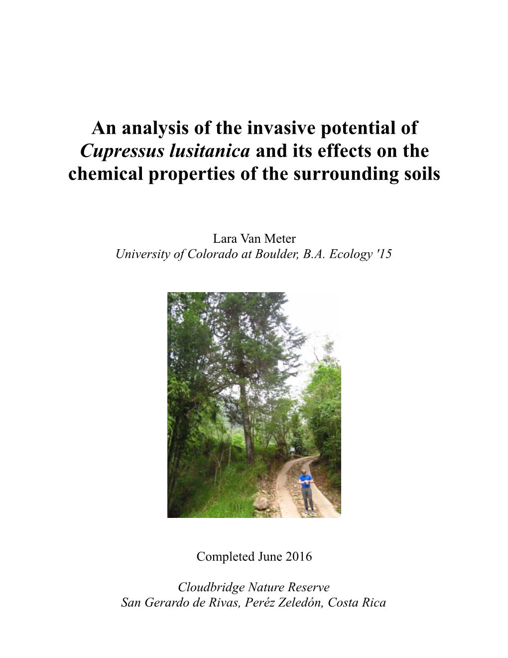 An Analysis of the Invasive Potential of Cupressus Lusitanica and Its Effects on the Chemical Properties of the Surrounding Soils