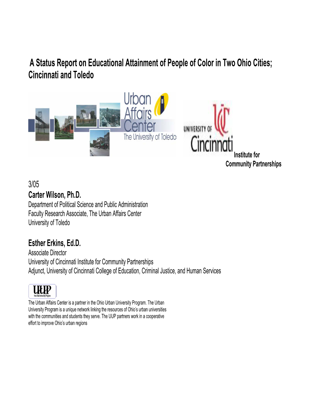 A Status Report on Educational Attainment of People of Color in Two Ohio Cities; Cincinnati and Toledo