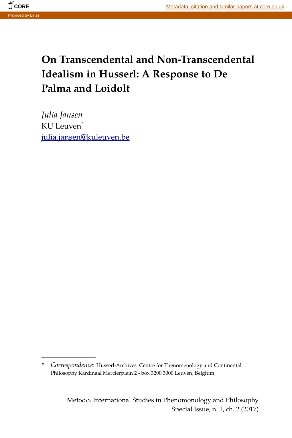 On Transcendental and Non-Transcendental Idealism in Husserl 29