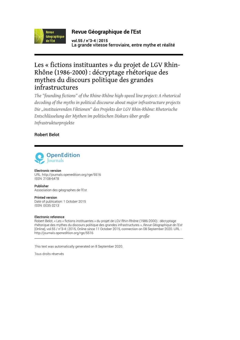 Revue Géographique De L'est, Vol.55 / N°3-4 | 2015 Les « Fictions Instituantes » Du Projet De LGV Rhin-Rhône (1986-2000) : Décry