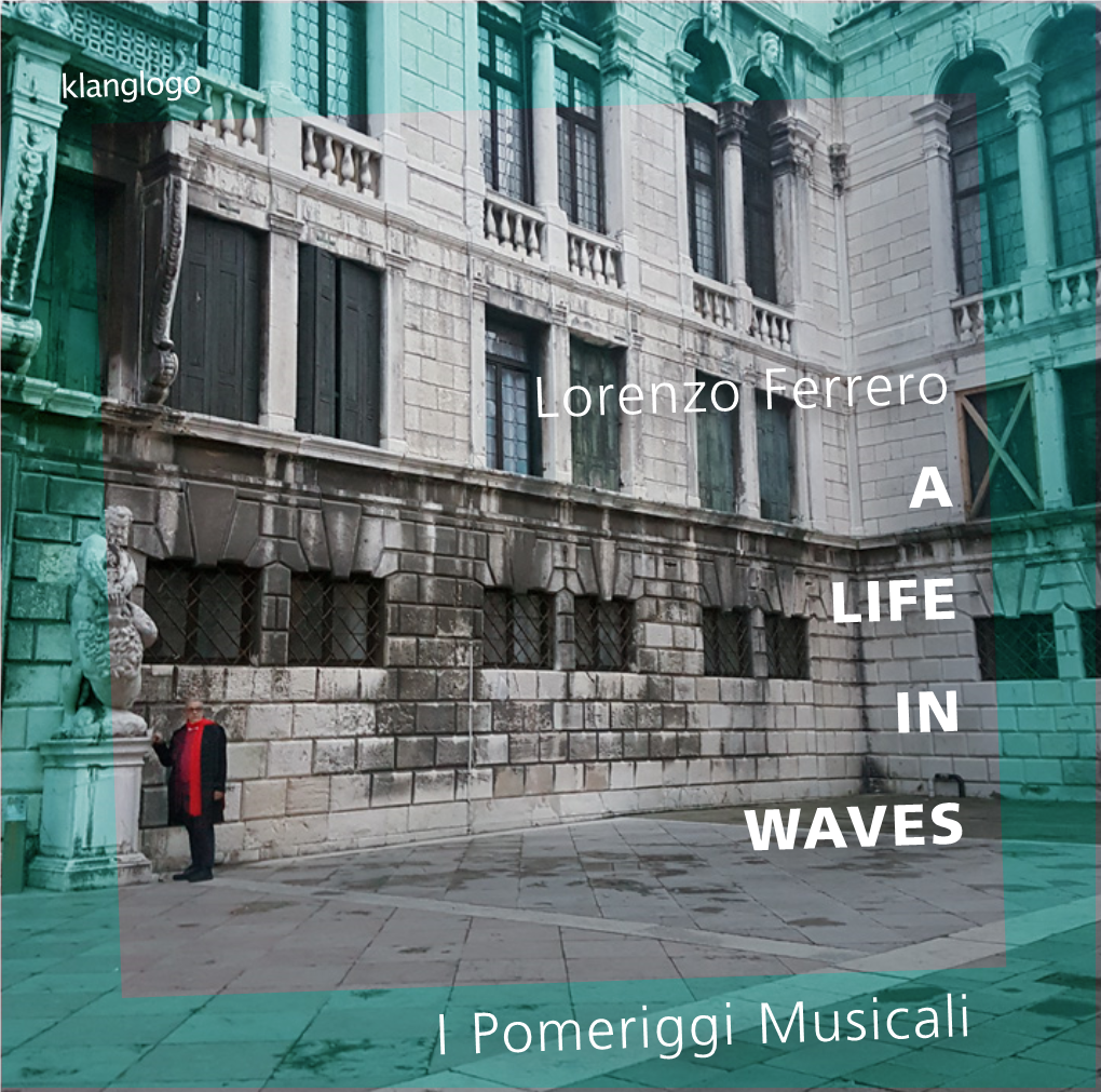 I Pomeriggi Musicali Lorenzo Ferrero a LIFE in WAVES