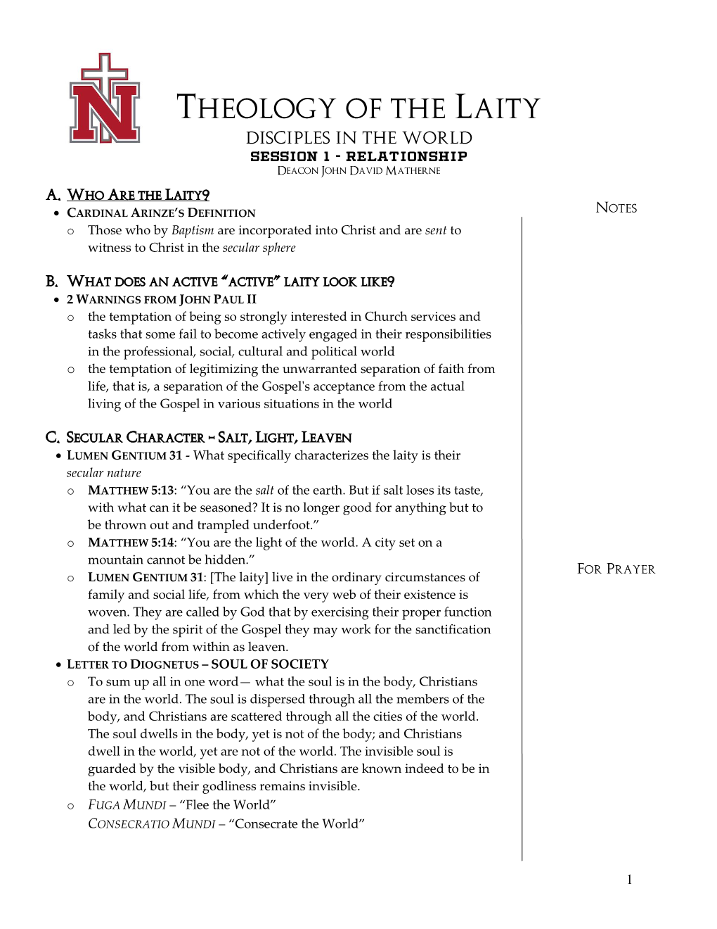 THEOLOGY of the LAITY Disciples in the World Session 1 - Relationship Deacon John David Matherne