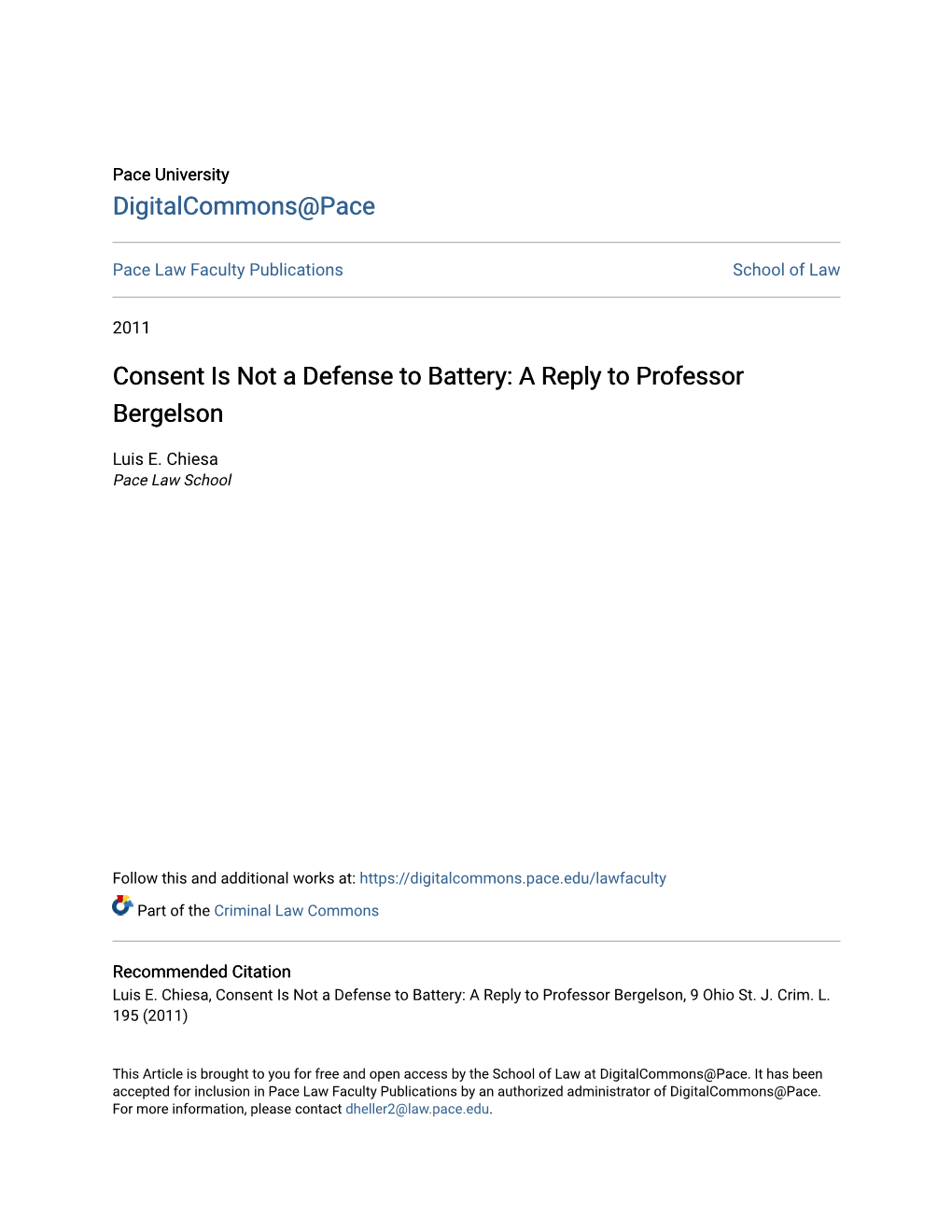 Consent Is Not a Defense to Battery: a Reply to Professor Bergelson