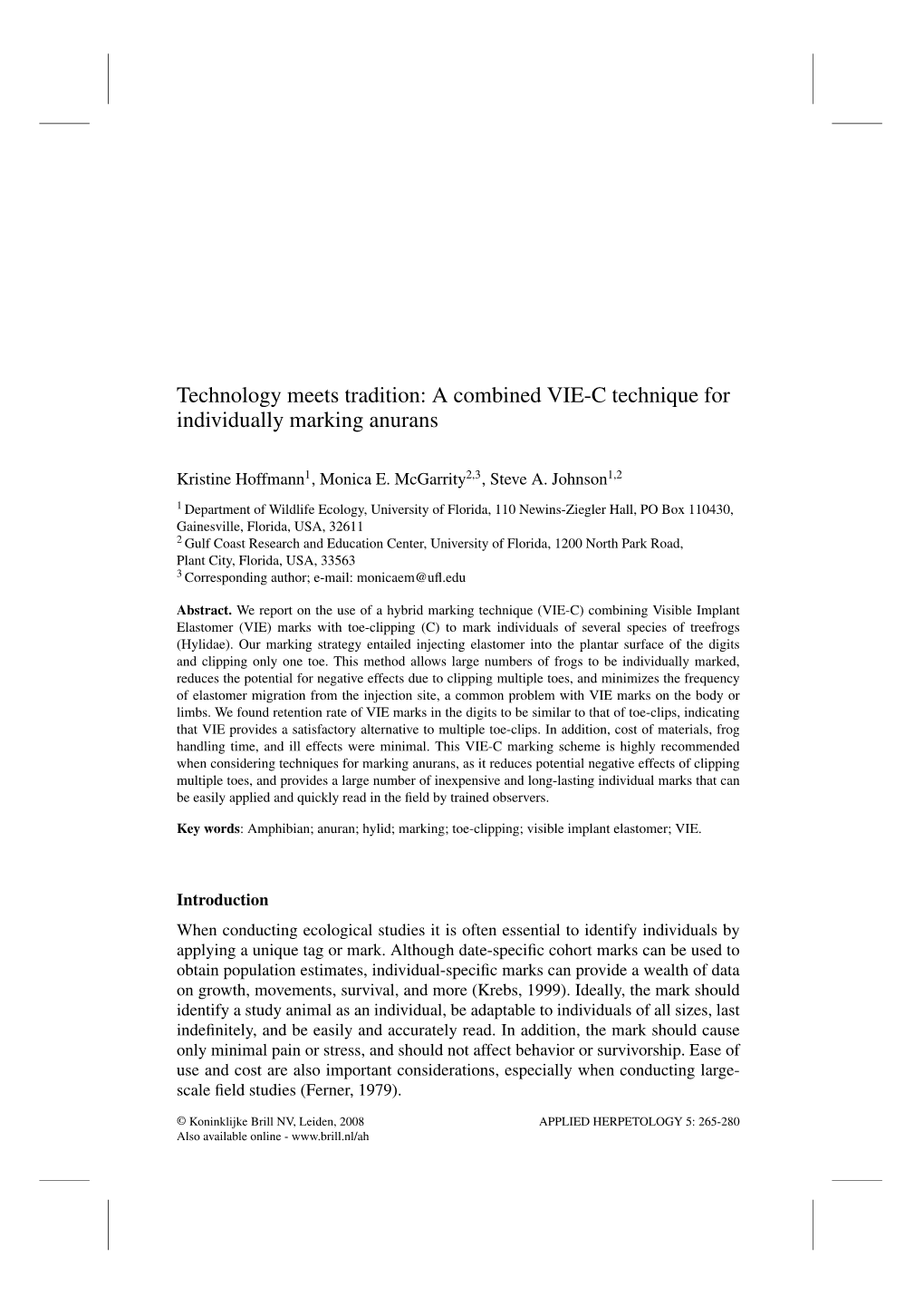 A Combined VIE-C Technique for Individually Marking Anurans