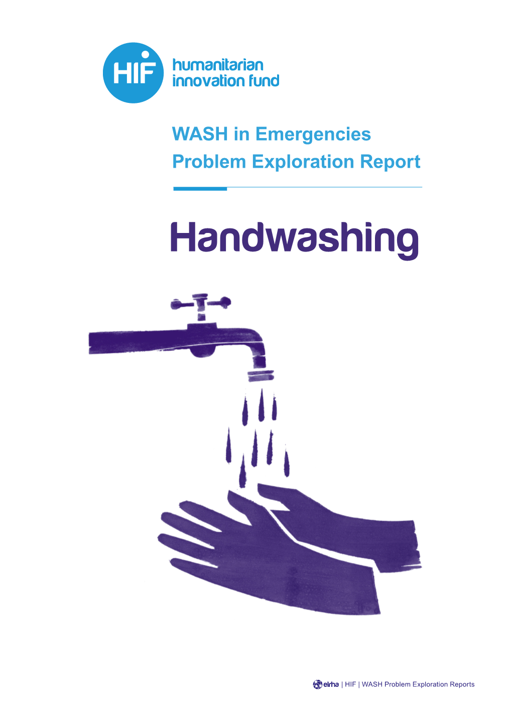 WASH in Emergencies | Problem Exploration Report | Handwashing