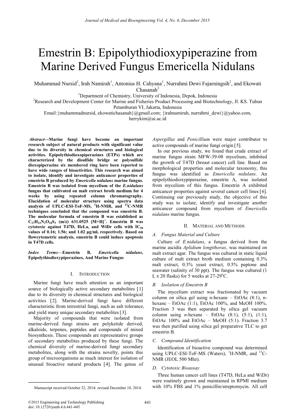Emestrin B: Epipolythiodioxypiperazine from Marine Derived Fungus Emericella Nidulans