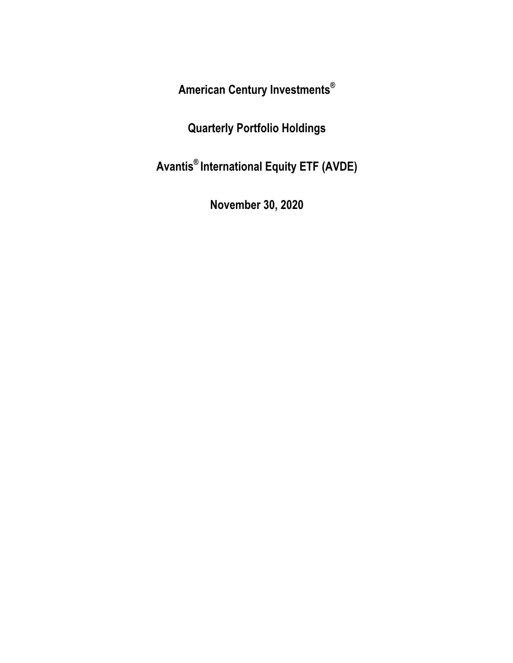 American Century Investments® Quarterly Portfolio Holdings Avantis