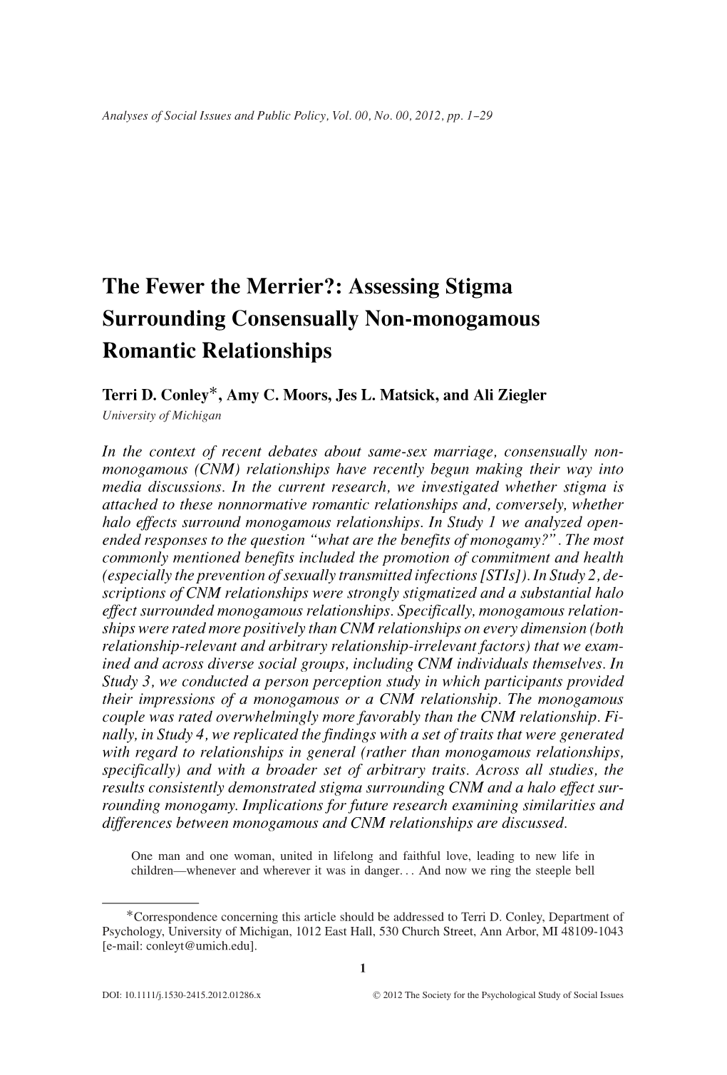 The Fewer the Merrier?: Assessing Stigma Surrounding Consensually Non-Monogamous Romantic Relationships ∗ Terri D