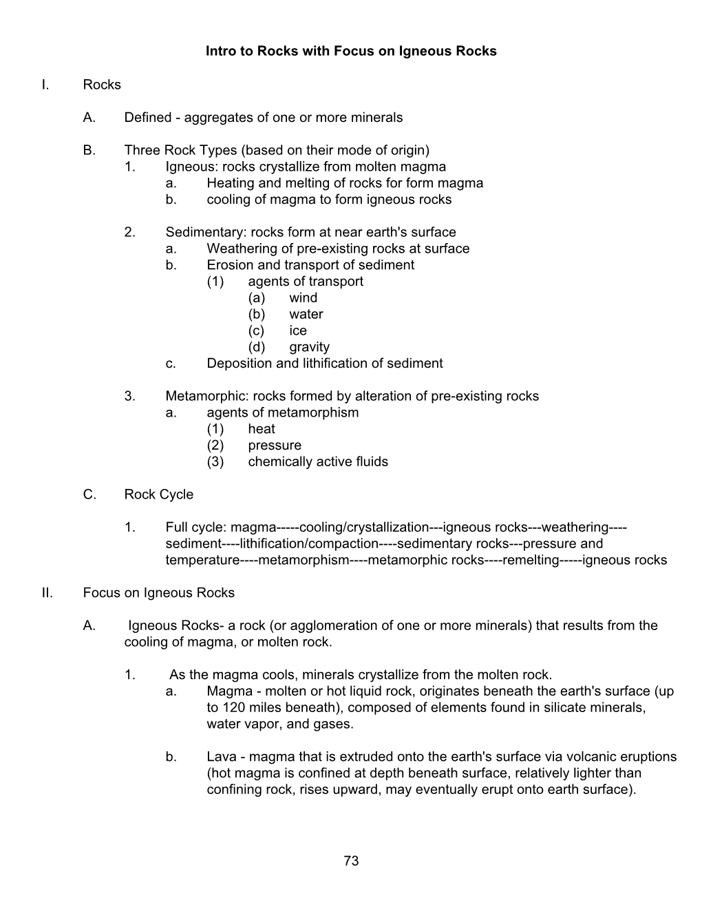 73 Intro to Rocks with Focus on Igneous Rocks I. Rocks A. Defined