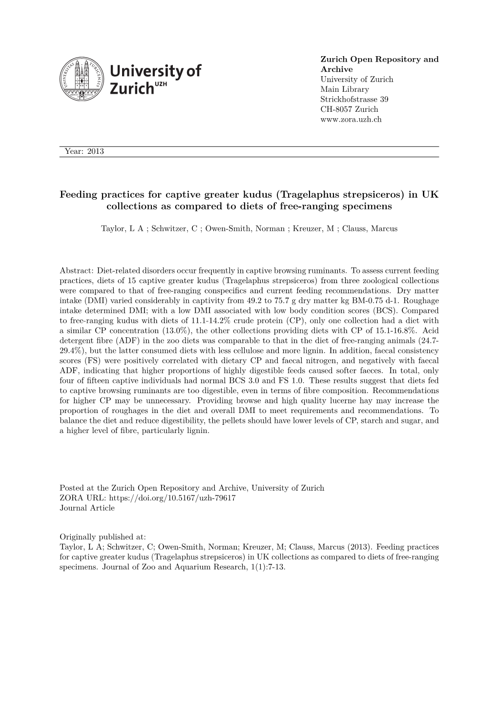 Feeding Practices for Captive Greater Kudus (Tragelaphus Strepsiceros) in UK Collections As Compared to Diets of Free-Ranging Specimens