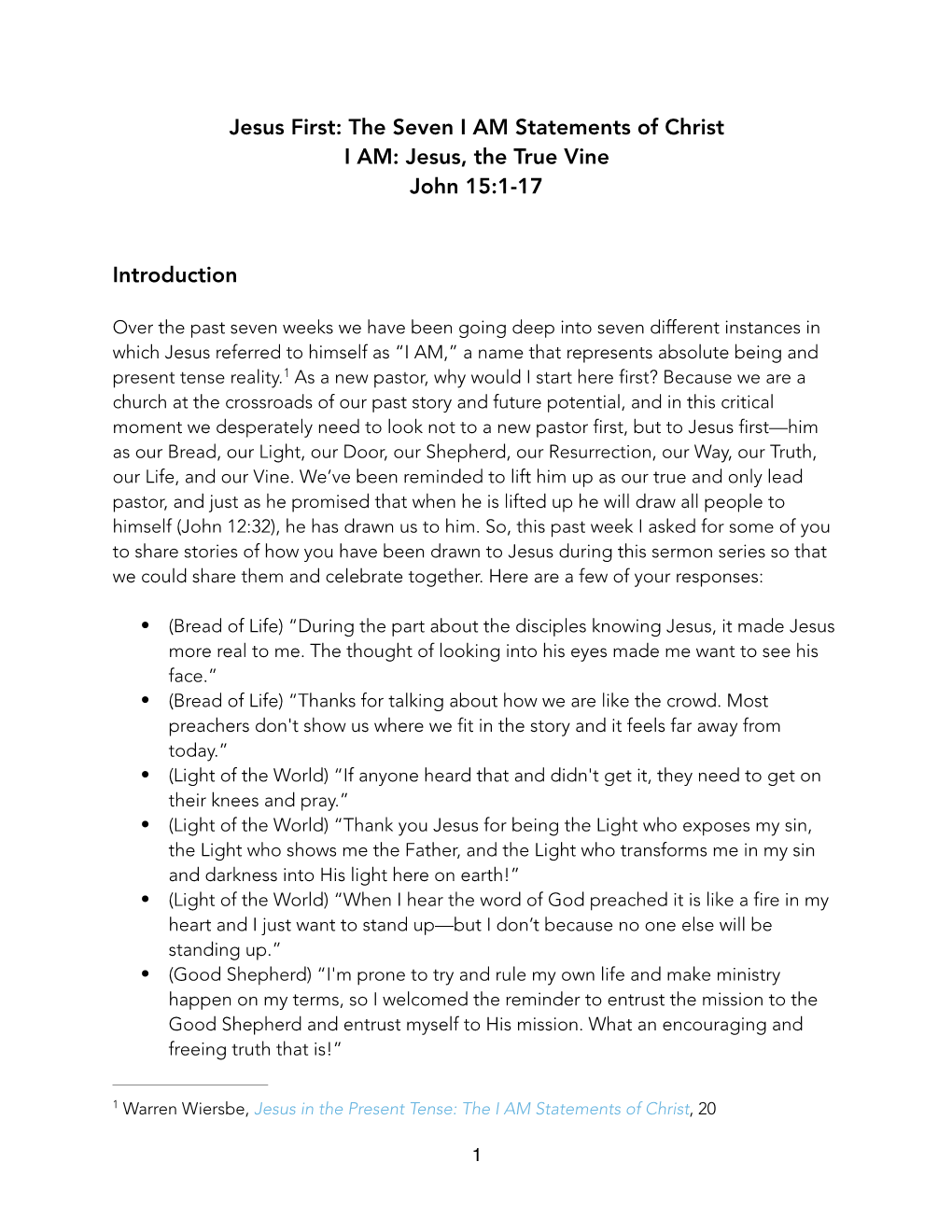 I AM/ Jesus, the True Vine, John 15/1-17 Manuscript