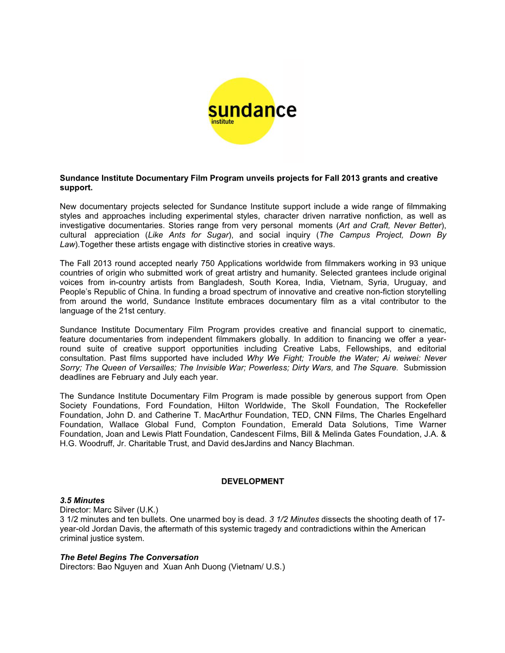 Sundanc Support. New Docu Styles and Investigat Cultural Law).Toge