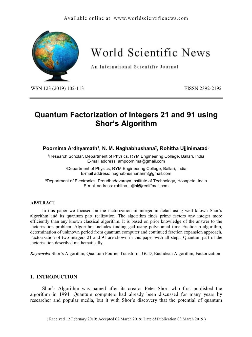 Quantum Factorization of Integers 21 and 91 Using Shor's Algorithm