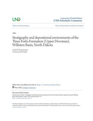 Stratigraphy and Depositional Environments of the Three Forks Formation (Upper Devonian), Williston Basin, North Dakota Gayle M