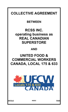 COLLECTIVE AGREEMENT RCSS INC. Operating Business As REAL