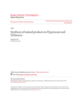 Synthesis of Natural Products in Hypericum and Echinacea Jingqiang Wei Iowa State University