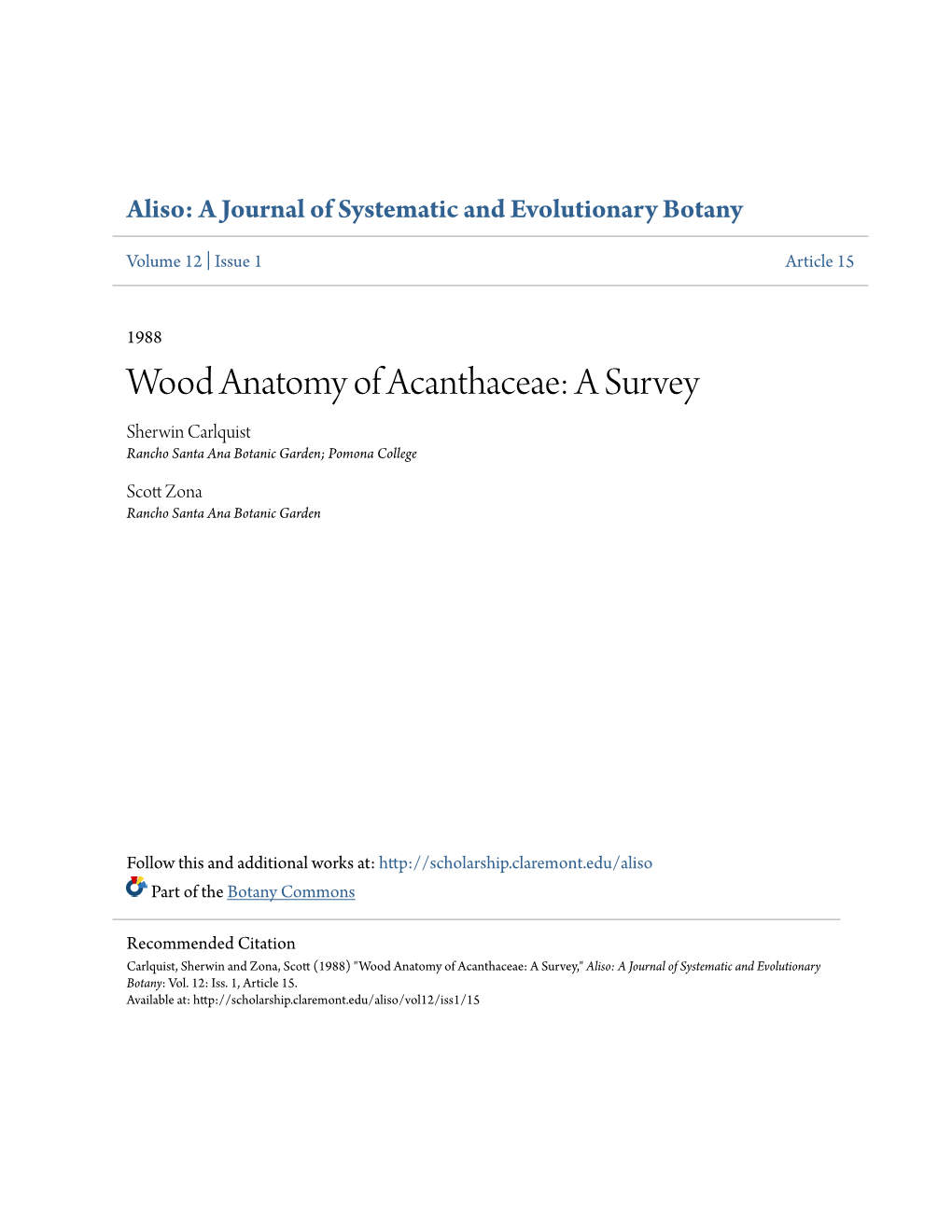 Wood Anatomy of Acanthaceae: a Survey Sherwin Carlquist Rancho Santa Ana Botanic Garden; Pomona College