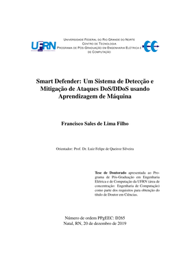 Smart Defender: Um Sistema De Detecção E Mitigação De Ataques Dos/Ddos Usando Aprendizagem De Máquina