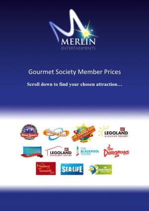 Gourmet Society Member Prices