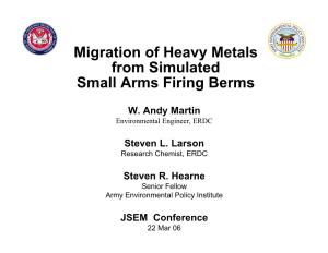 Migration of Heavy Metals from Simulated Small Arms Firing Berms