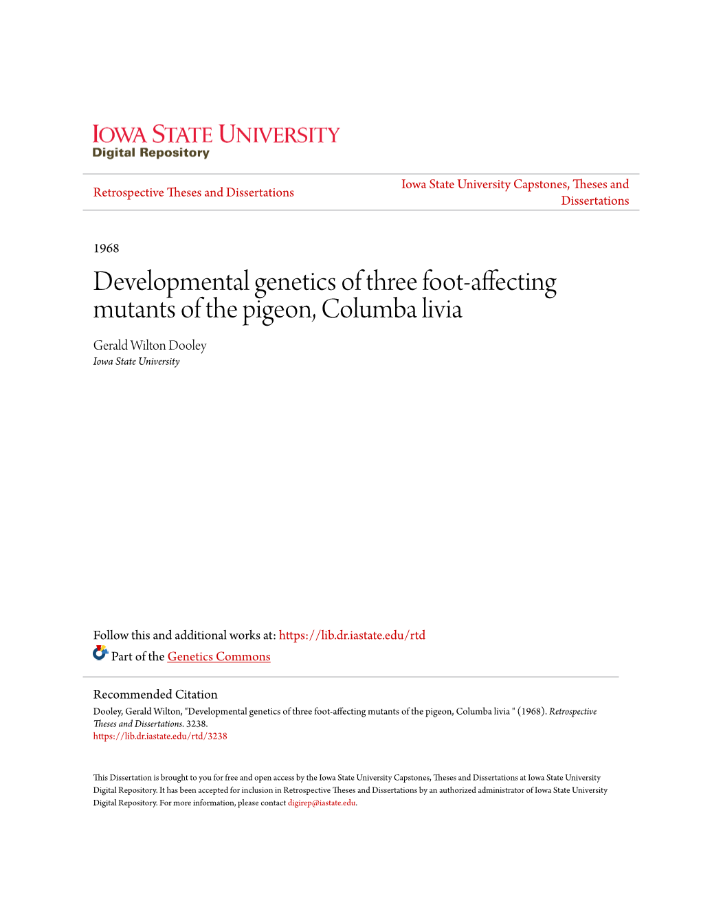 Developmental Genetics of Three Foot-Affecting Mutants of the Pigeon, Columba Livia Gerald Wilton Dooley Iowa State University