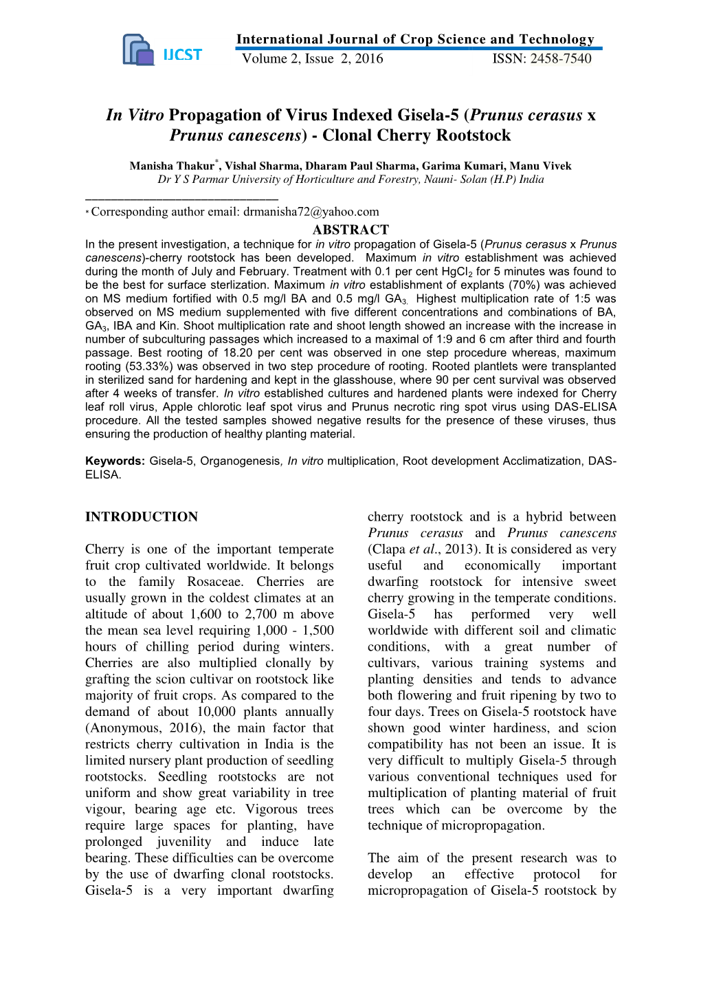 In Vitro Propagation of Virus Indexed Gisela-5 (Prunus Cerasus X Prunus Canescens) - Clonal Cherry Rootstock