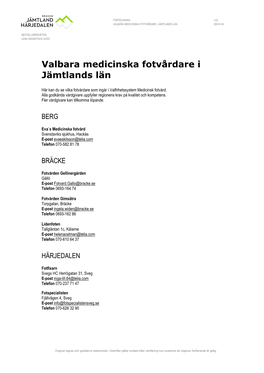 Valbara Medicinska Fotvårdare I Jämtlands Län 28018-34