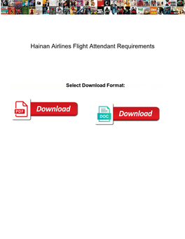 Hainan Airlines Flight Attendant Requirements