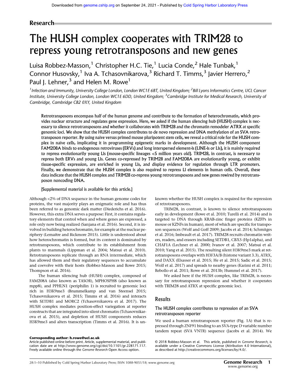 The HUSH Complex Cooperates with TRIM28 to Repress Young Retrotransposons and New Genes