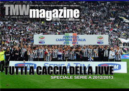 SPECIALE SERIE a 2012/2013 Fotografi: Errore Nelle Scelte Dei Giocatori È Sempre Più Ridotto