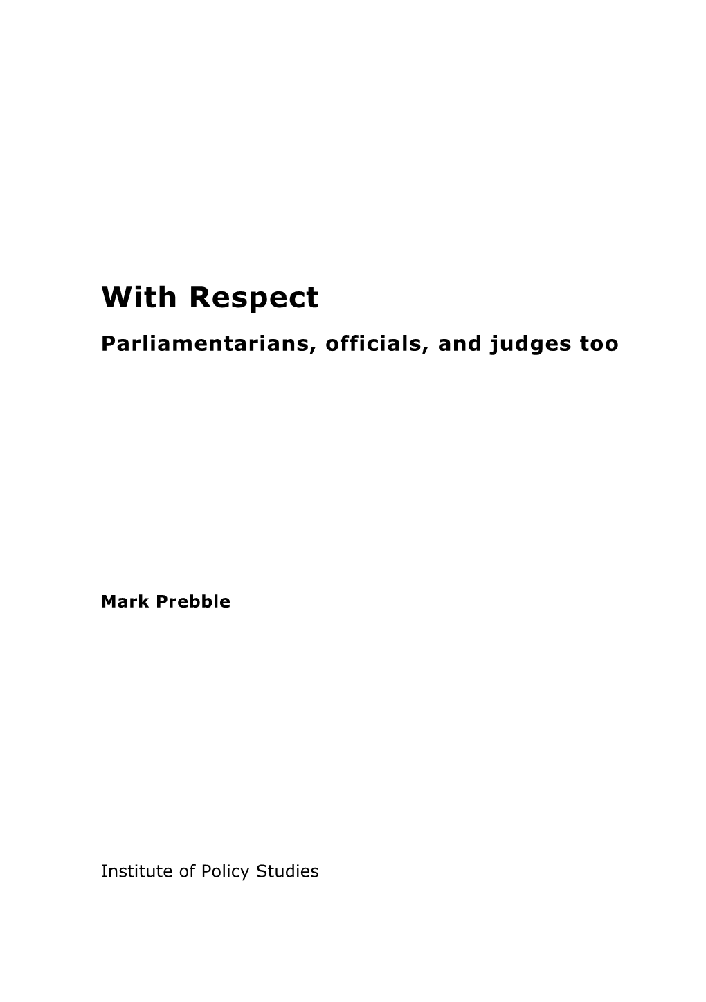 The Iron Rule of Political Contest 33 4 the Everyday Paradox 47 Conclusion to Part One 59