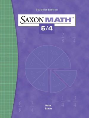 Saxon Math 5/4 3Rd Student Edition Stephen Hake