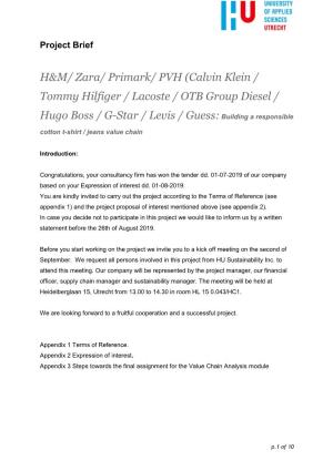 H&M/ Zara/ Primark/ PVH (Calvin Klein / Tommy Hilfiger / Lacoste