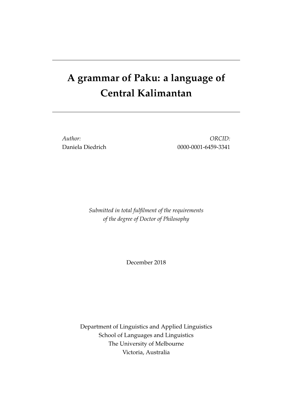 A Grammar of Paku: a Language of Central Kalimantan