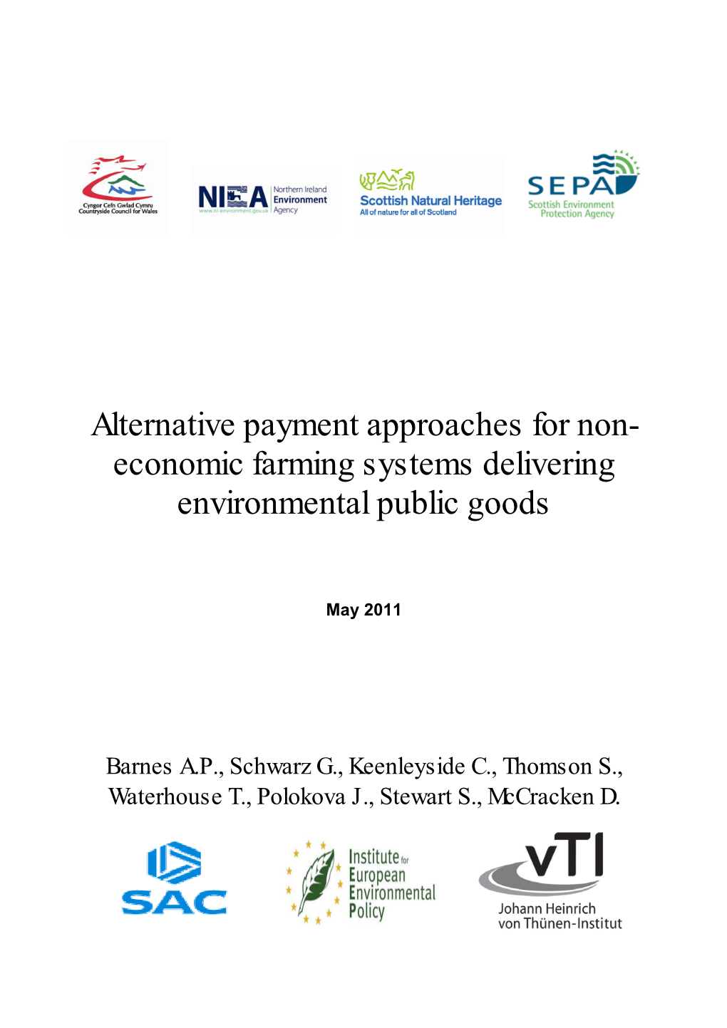 Alternative Payment Approaches for Non- Economic Farming Systems Delivering Environmental Public Goods