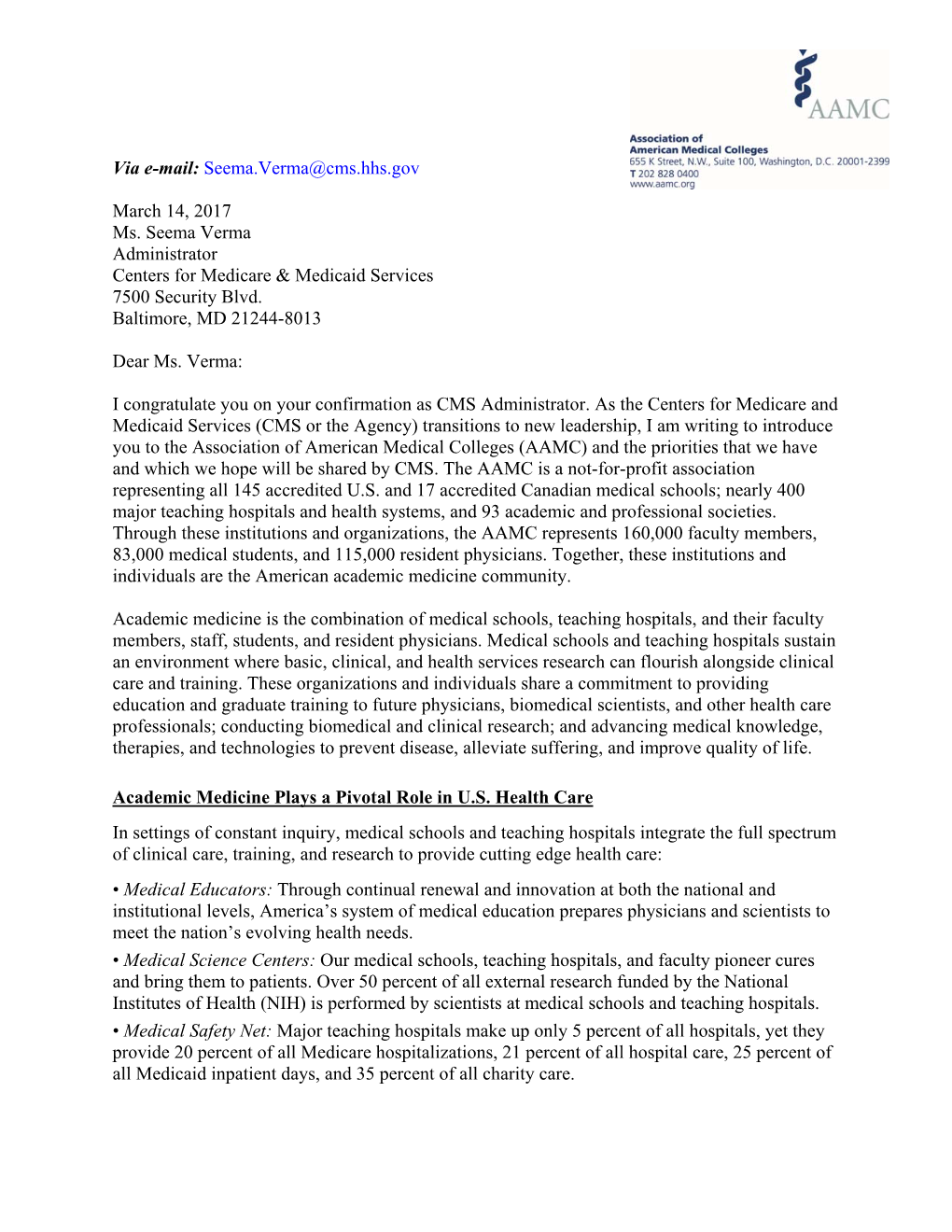 Via E-Mail: Seema.Verma@Cms.Hhs.Gov March 14, 2017 Ms. Seema Verma Administrator Centers for Medicare & Medicaid Services 7