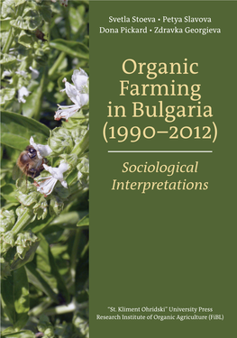 Organic Farming in Bulgaria (1990–2012). Sociological Interpretations