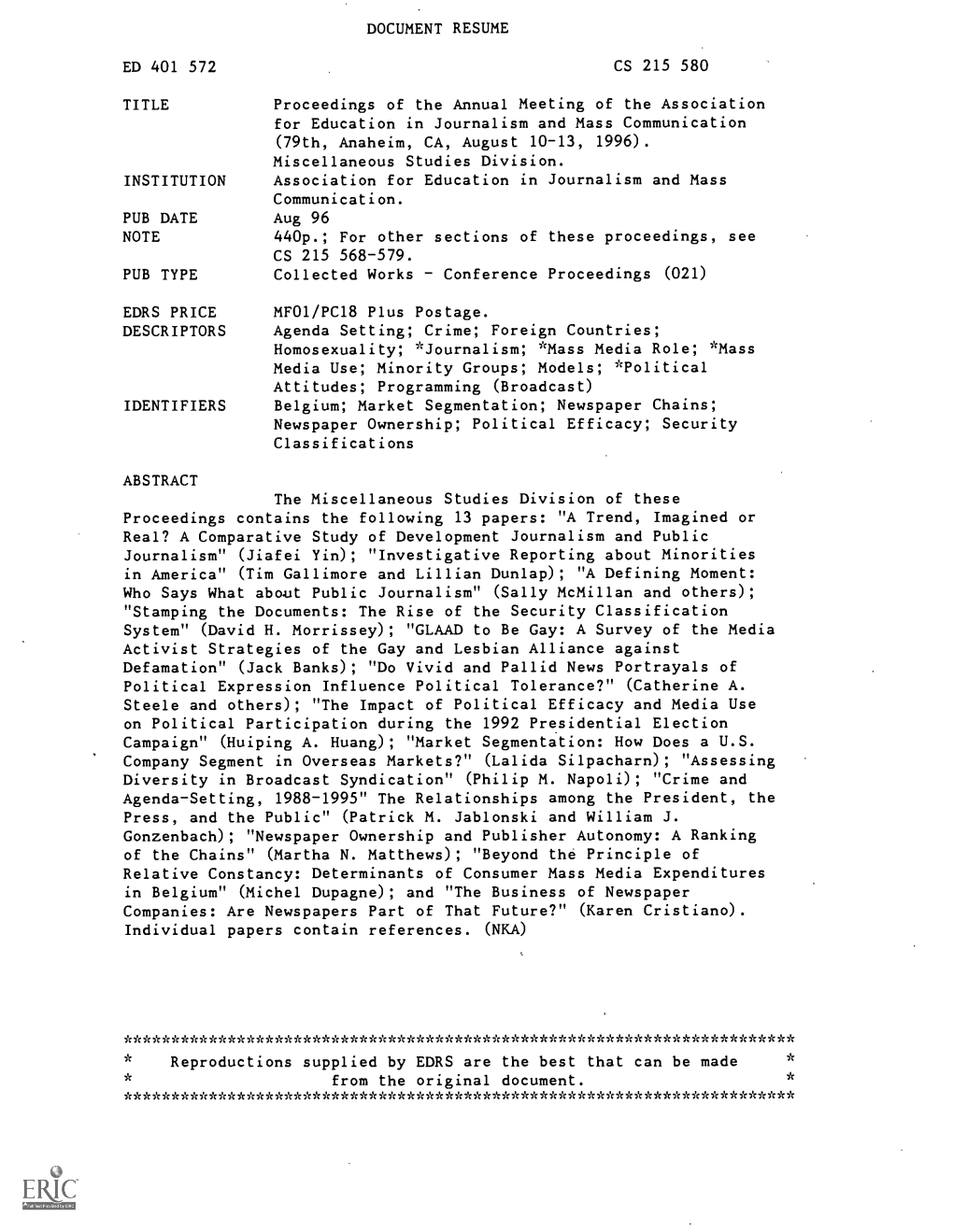TITLE Proceedings of the Annual Meeting of the Association for Education in Journalism and Mass Communication (79Th, Anaheim, CA, August 10-13, 1996)