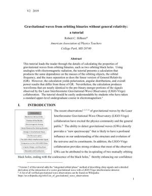 Gravitational Waves from Orbiting Binaries Without General Relativity: a Tutorial Robert C