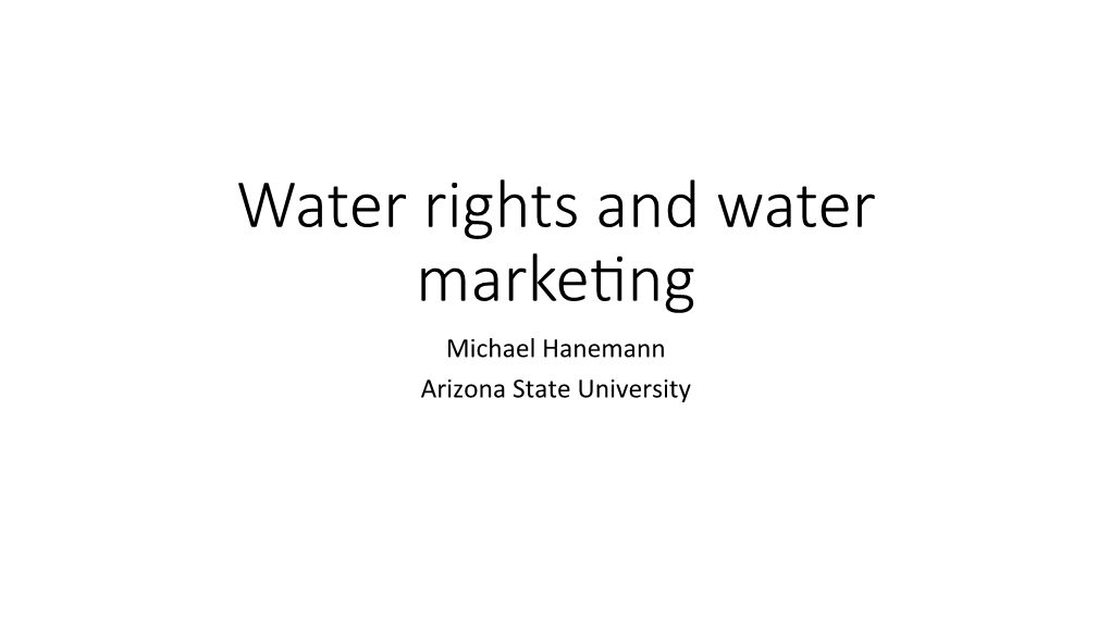 Water Rights and Water Marke;Ng