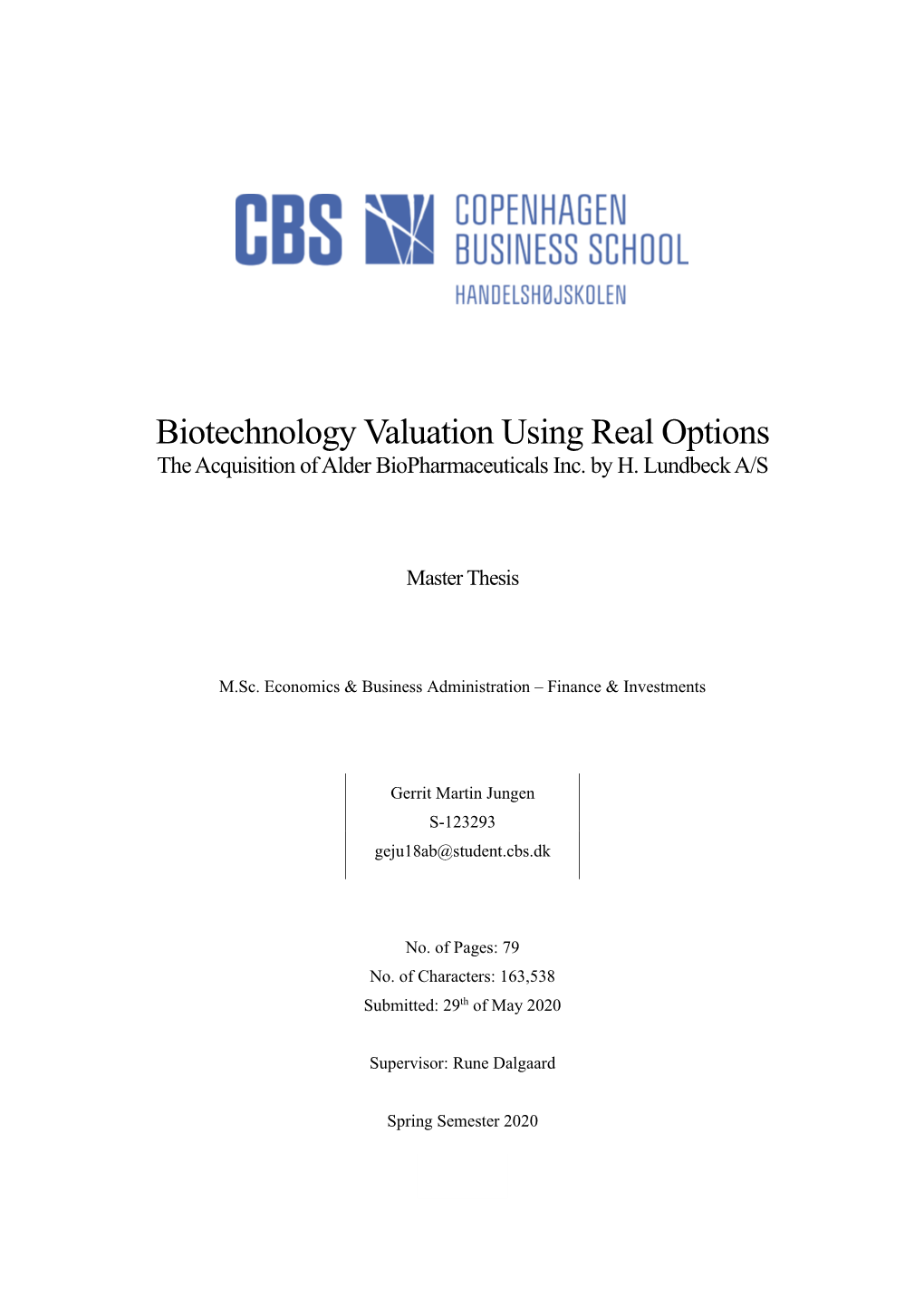 Biotechnology Valuation Using Real Options the Acquisition of Alder Biopharmaceuticals Inc